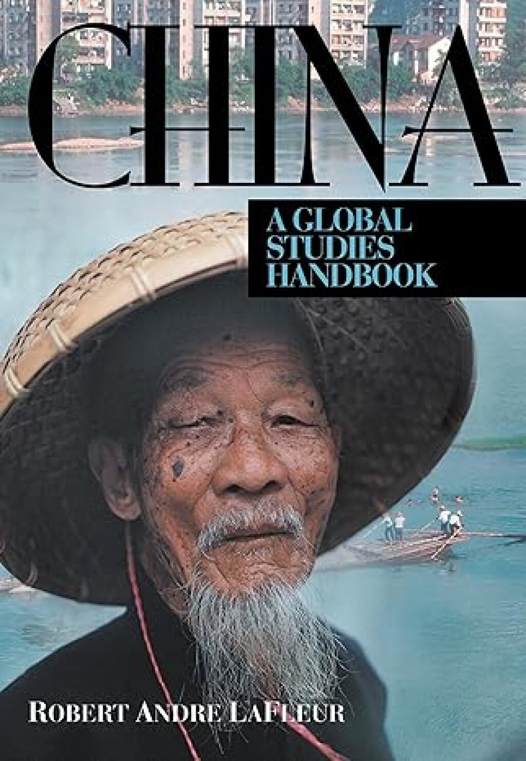 China A Global Studies Handbook 1st Edition