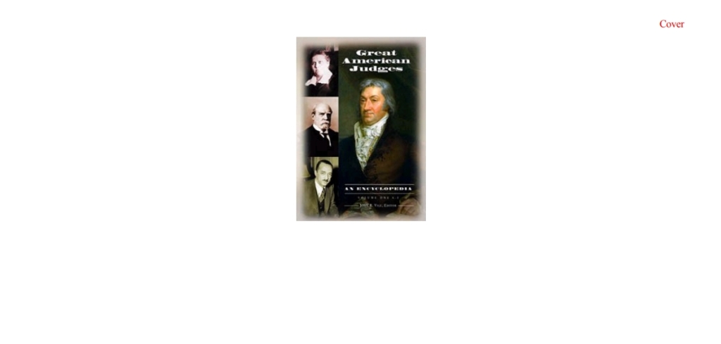 Great American Judges [2 volumes] An Encyclopedia [2 volumes] 1st Edition