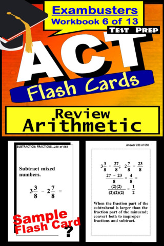 Imagen de portada: ACT Test Prep Arithmetic Review--Exambusters Flash Cards--Workbook 6 of 13