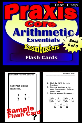 Omslagafbeelding: PRAXIS Core Test Prep Arithmetic Review--Exambusters Flash Cards--Workbook 6 of 8