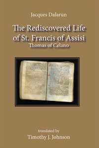 Imagen de portada: The Rediscovered Life of St. Francis of Assisi