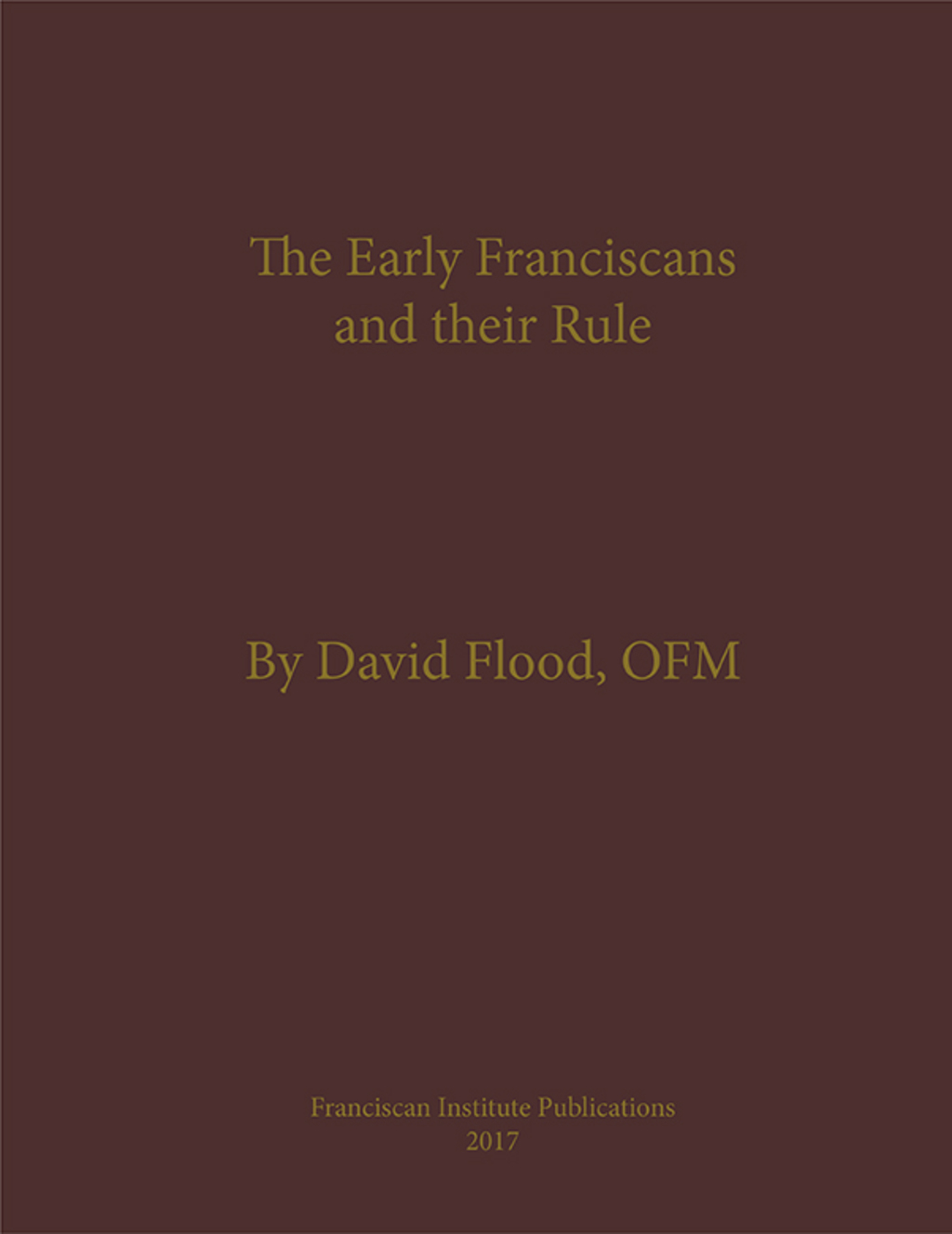 Francis of Assisi and the Franciscan Movement