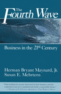 Cover image: The Fourth Wave: Business in the 21st Century 9781576750025