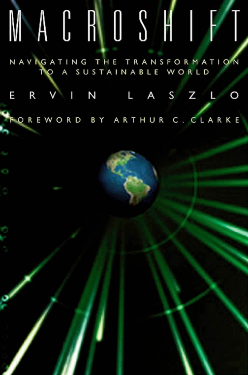 Macroshift: Navigating the Transformation to a Sustainable World