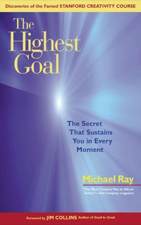 Cover image: The Highest Goal: The Secret That Sustains You in Every Moment 1st edition 9781576753521