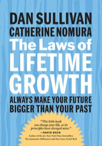 Cover image: The Laws of Lifetime Growth: Always Make Your Future Bigger Than Your Past 9781576754672