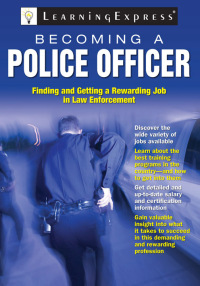 Omslagafbeelding: Becoming a Police Officer 9781576856802
