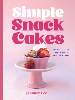 Cover image: Simple Snack Cakes 9781577155737