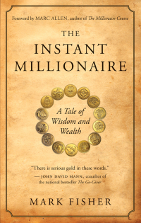 Imagen de portada: The Instant Millionaire 9781577319344
