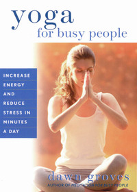Titelbild: Yoga for Busy People 9781880032473