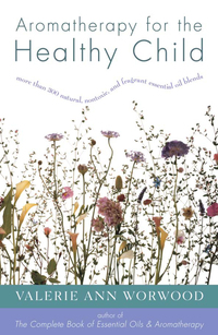 Cover image: Aromatherapy for the Healthy Child 9781577310952