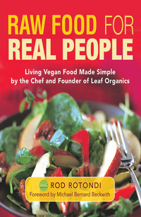 Omslagafbeelding: Raw Food for Real People 9781577319740