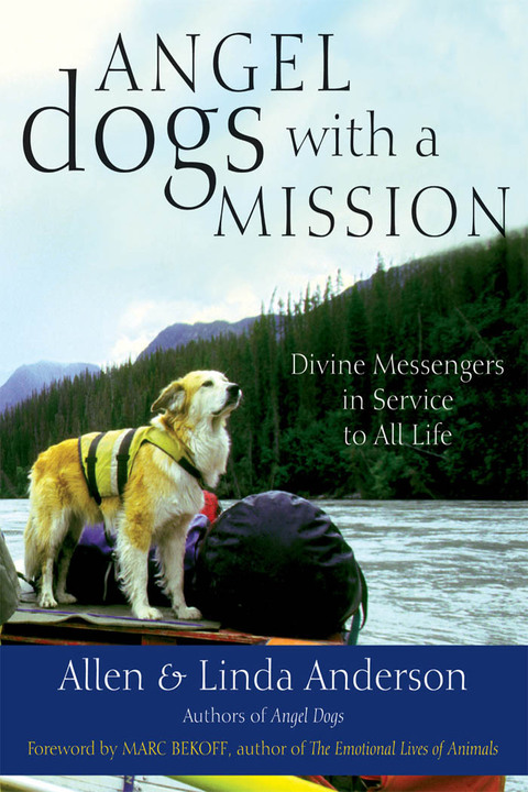 Angel Dogs with a Mission: Divine Messengers in Service to All Life - FULL INSTANT DOWNLOAD | PDF DOCX EPUB
