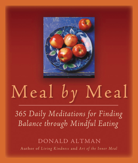 Meal by Meal: 365 Daily Meditations for Finding Balance Through Mindful Eating - FULL INSTANT DOWNLOAD | PDF DOCX EPUB