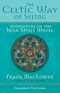 Omslagafbeelding: The Celtic Way of Seeing 9781577315414