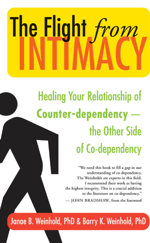 The Flight from Intimacy : Healing Your Relationship of Counter-dependence  The Other Side of Co-dependency - FULL INSTANT DOWNLOAD | PDF DOCX EPUB