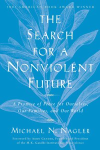 Omslagafbeelding: The Search for a Nonviolent Future 9781930722408