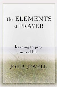 表紙画像: The Elements of Prayer 9781577315476