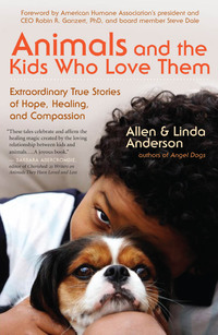Cover image: Animals and the Kids Who Love Them 9781577319597