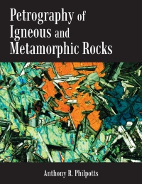 Cover image: Petrography of Igneous and Metamorphic Rocks 1st edition 9781577662952