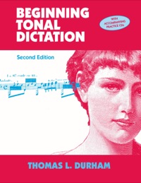Cover image: Beginning Tonal Dictation 2nd edition 9781577663058