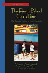 Cover image: The Parish Behind God's Back: The Changing Culture of Rural Barbados 2nd edition 9781577667759