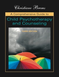 Cover image: A Comprehensive Guide to Child Psychotherapy and Counseling 3rd edition 9781577665564