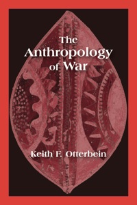 Cover image: The Anthropology of War 9781577666073