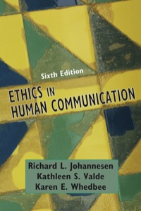 Cover image: Ethics in Human Communication 6th edition 9781577665557