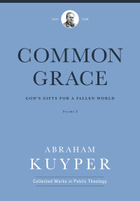 صورة الغلاف: Common Grace (Volume 2) 9781577996699