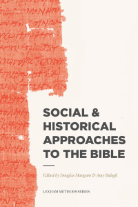 Cover image: Social & Historical Approaches to the Bible 9781577996651