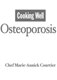 Cover image: Cooking Well: Osteoporosis 9781578263028
