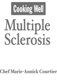 Cover image: Cooking Well: Multiple Sclerosis 9781578263011