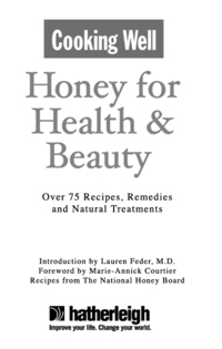 Cover image: Cooking Well: Honey for Health & Beauty 9781578262885