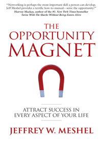 Cover image: The Opportunity Magnet 9781578263677
