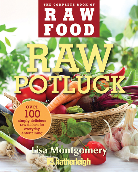 Raw Potluck: Over 100 Simply Delicious Raw Dishes for Everyday Entertaining - FULL INSTANT DOWNLOAD | PDF DOCX EPUB