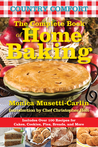 Cover image: The Complete Book of Home Baking: Country Comfort 9781578264193