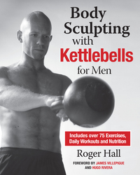 Cover image: Body Sculpting with Kettlebells for Men 9781578264780