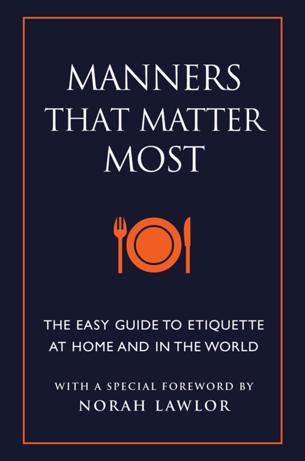 Manners That Matter Most eBook