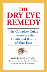 Cover image: The Dry Eye Remedy 9781578262427