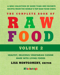 Cover image: The Complete Book of Raw Food, Volume 2 9781578264315