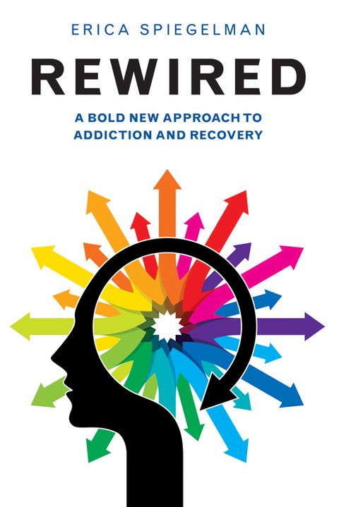 Rewired : A Bold New Approach To Addiction and Recovery - FULL INSTANT DOWNLOAD | PDF DOCX EPUB