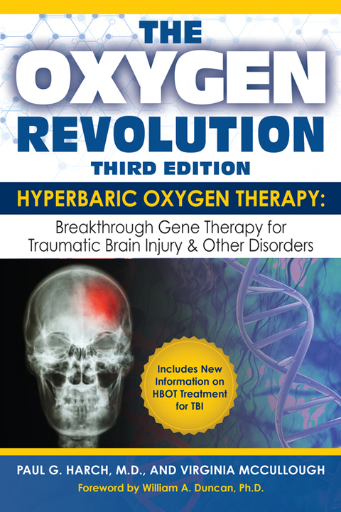 The Oxygen Revolution, Third Edition: Hyperbaric Oxygen Therapy (HBOT): The Definitive Treatment of Traumatic Brain Injury (TBI) & Other Disorders, 3rd Edition - FULL INSTANT DOWNLOAD | PDF DOCX EPUB