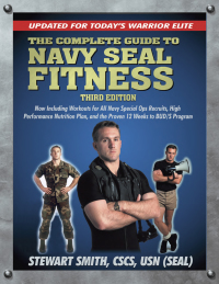 Cover image: The Complete Guide to Navy Seal Fitness, Third Edition 3rd edition 9781578262663