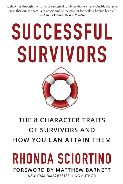 Successful Survivors : The 8 Character Traits of Survivors and How You Can Attain Them - FULL INSTANT DOWNLOAD | PDF DOCX EPUB