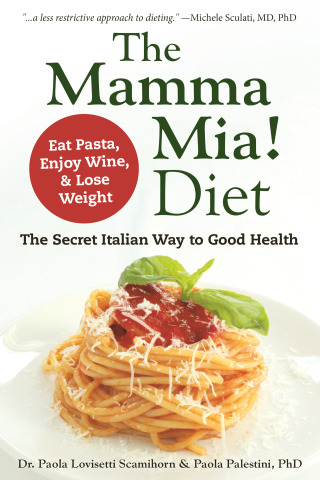 Cover image: The Mamma Mia! Diet 9781578267323