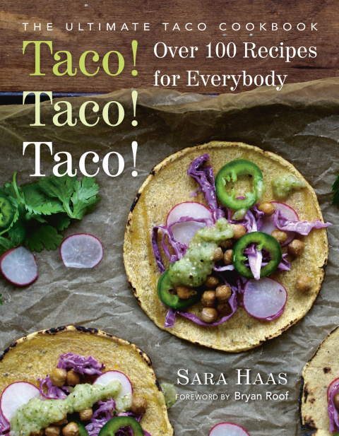 Taco! Taco! Taco!: The Ultimate Taco Cookbook - Over 100 Recipes for Everybody - FULL INSTANT DOWNLOAD | PDF DOCX EPUB