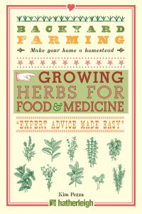 Cover image: Backyard Farming: Growing Herbs for Food and Medicine 9781578267996