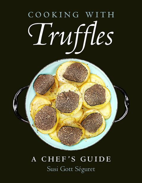 Cooking with Truffles: A Chef's Guide - FULL INSTANT DOWNLOAD | PDF DOCX EPUB