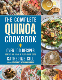 Cover image: The Complete Quinoa Cookbook 9781578268832